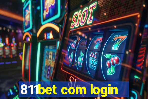 811bet com login